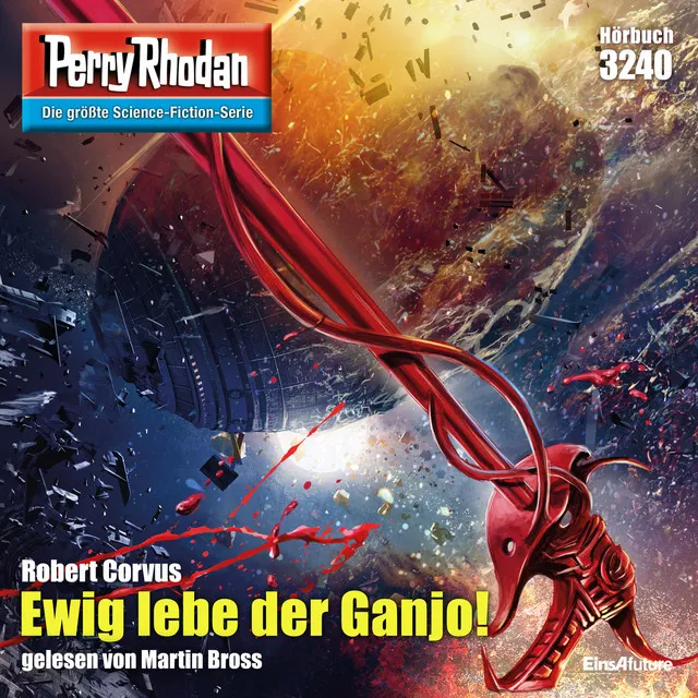 Kapitel 20 - Ewig lebe der Ganjo! - Perry Rhodan - Erstauflage 3240