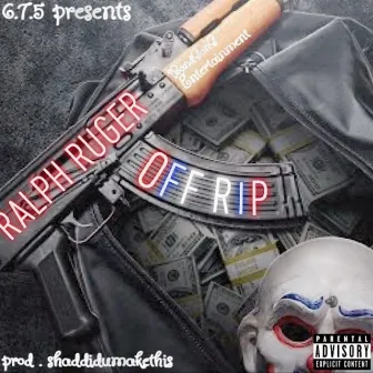 Off Rip by Ralph Ruger