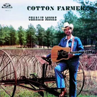 Cotton Farmer by Charlie Moore