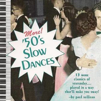 More '50's Slow Dances by Paul Sullivan