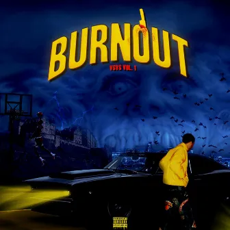 BURNOUT, Vol. 1 by Vsvs