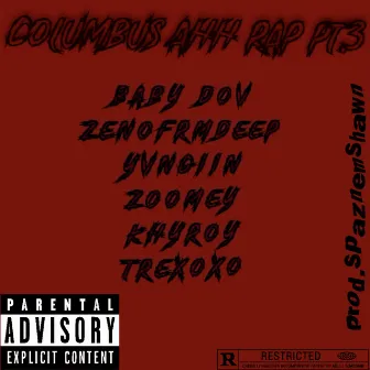 Columbus Ahh Rap Pt.3 by Baby Dov