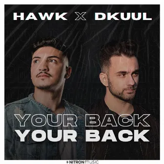 Your Back by Dkuul