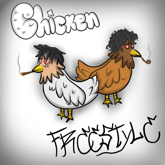 CHICKEN (FREESTYLE)