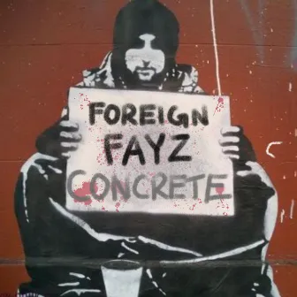 Concrete by Foreign Fayz