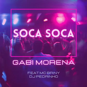 Soca soca by GABI MORENA