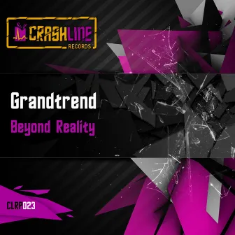 Beyond Reality by Grandtrend