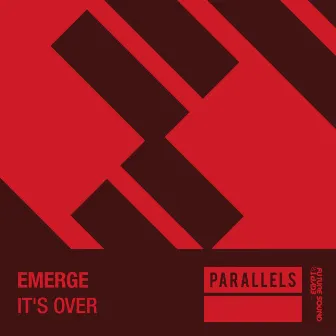 It's Over by Emerge