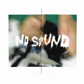 No Sound by Avry