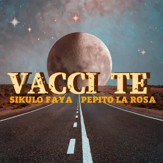 Vacci Te by Pepito La Rosa