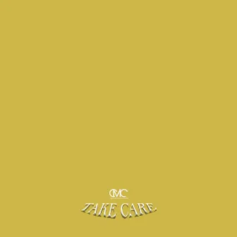 Take Care by A-Litic