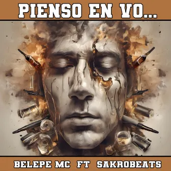 Pienso en Vo... by Belepe Mc