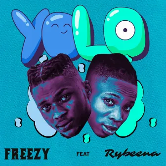 Yolo by Freezy