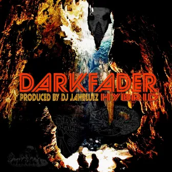 Darkfader (Hybrid) by DJ JahBluez