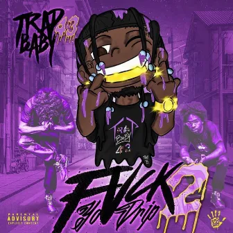 Fvck Yo Drip 2 by TrapBaby43