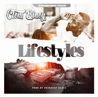 LifeStyles by Clem Biney