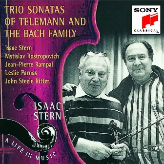 Trio Sonatas of Telemann & The Bach Family by Isaac Stern