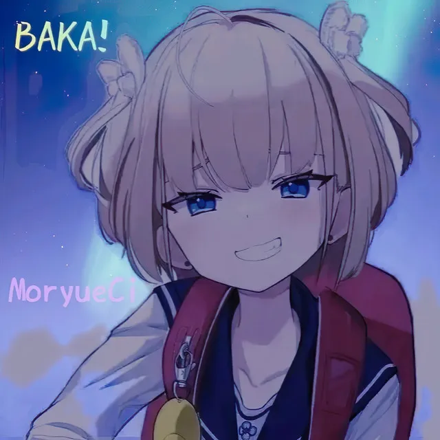 Baka!