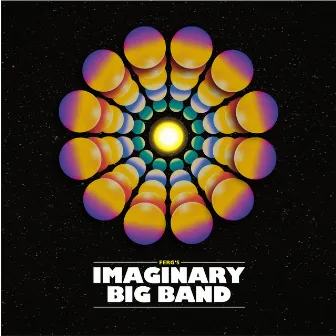 Ferg's Imaginary Big Band by Ferg's Imaginary Big Band