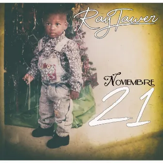 NOVIEMBRE 21 by Raytawer