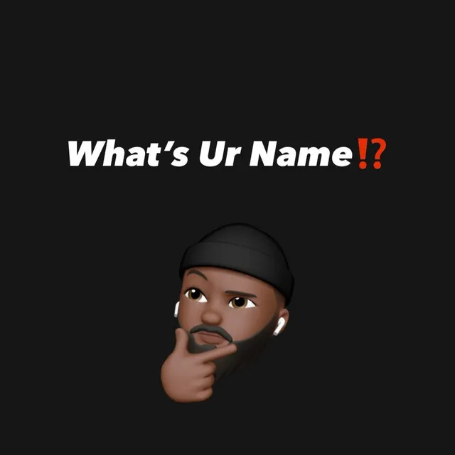 What's Ur Name? - Instrumental