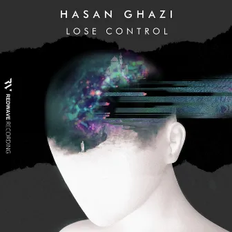 Lose Control by Hasan Ghazi