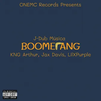 BOOMERANG by J-Dub Música