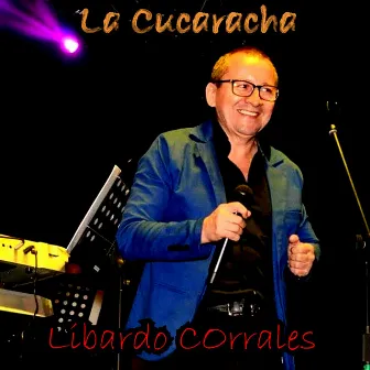 La Cucaracha by Libardo Corrales