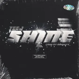 Shine by Teej