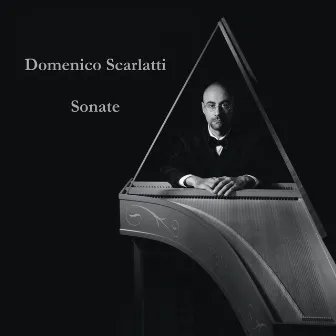 Domenico Scarlatti: Sonate by Leonardo Carrieri