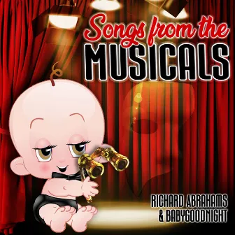 Songs From The Musicals of Andrew Lloyd-Webber (Lullaby Versions) by Richard Abrahams