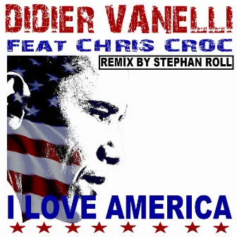 I Love America by Didier Vanelli