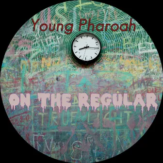 On The Regular by Young Pharoah