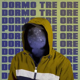 Dormo Tre Ore by Puni