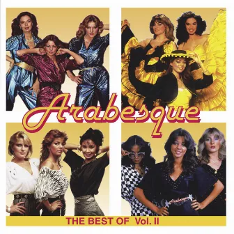 The Best Of, Vol. II by Arabesque