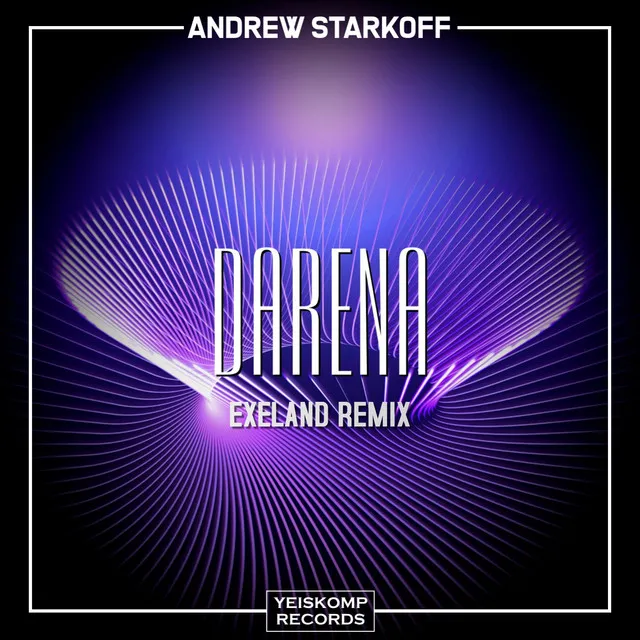 Darena (Exeland Remix)