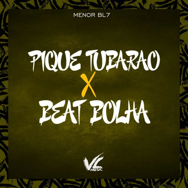 Pique Tubarão X Beat Bolha