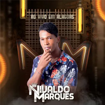 Ao Vivo em Alagoas by Nivaldo Marques