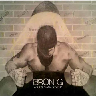 Anger Management by Bron G