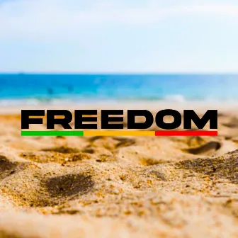 Freedom by Dr Reggae