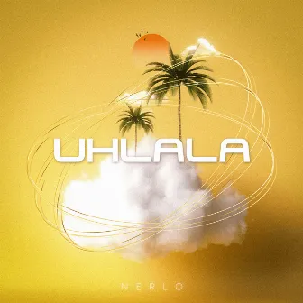 Uhlala by Nerlo