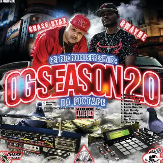 OG Season 2.0 by Chase Stax