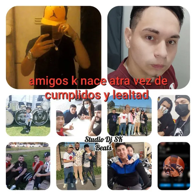 Amigos K Nace Atra Vez de Cumplidos y Lealtad