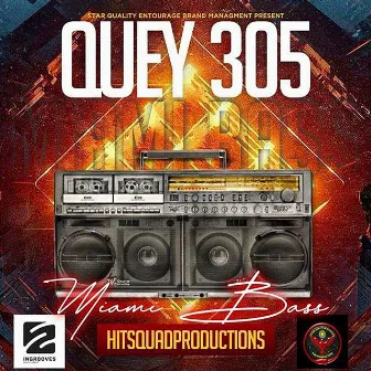 Miami Bass by Quey305