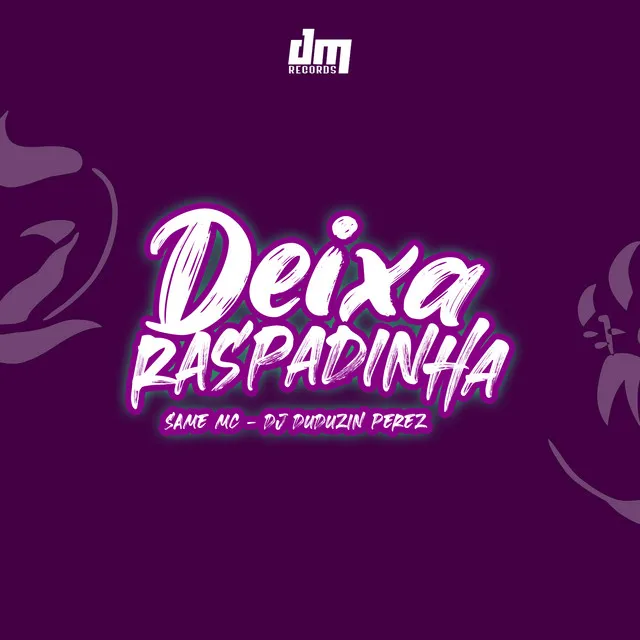 Deixa Raspadinha