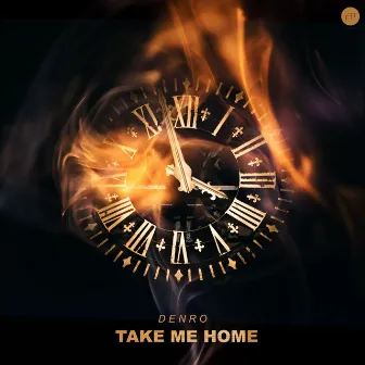 Take Me Home by DENRO