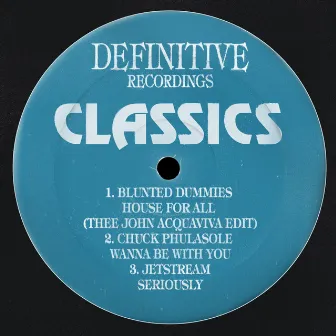 Definitive Classics #001 by Blunted Dummies