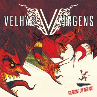 Garçons do Inferno by Velhas Virgens