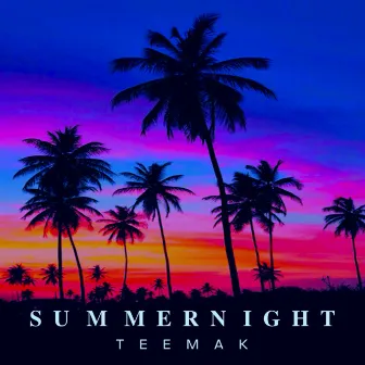 SummerNight by Teemak