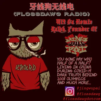 FlossDawg Radio Wit Da Homie Ralph by Frank D Aka FlossDawg